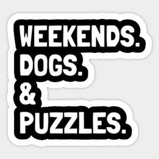 Weekend dog Sticker